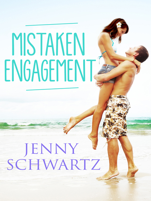 Title details for Mistaken Engagement by Jenny Schwartz - Available